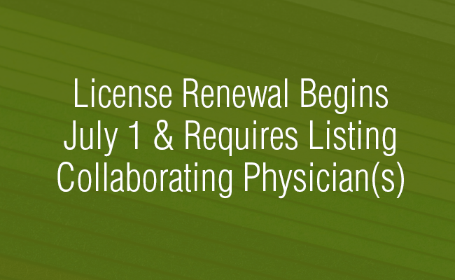 UPDATED: APRN License Renewal Requires Uploading Document Listing Your Current Collaborating Physician(s)