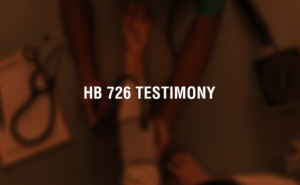 Come and Support HB 726 Testimony