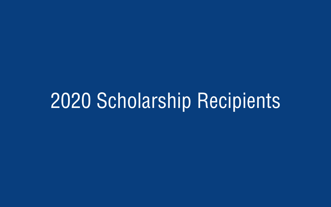 2020 Scholarship Recipients