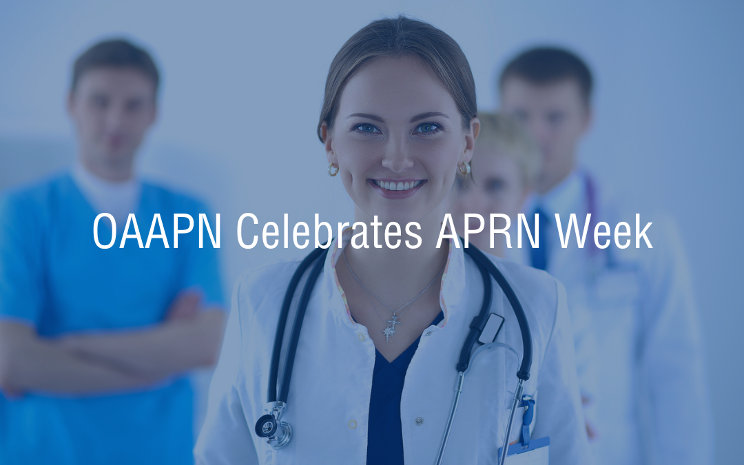 OAAPN Celebrates APRN Week