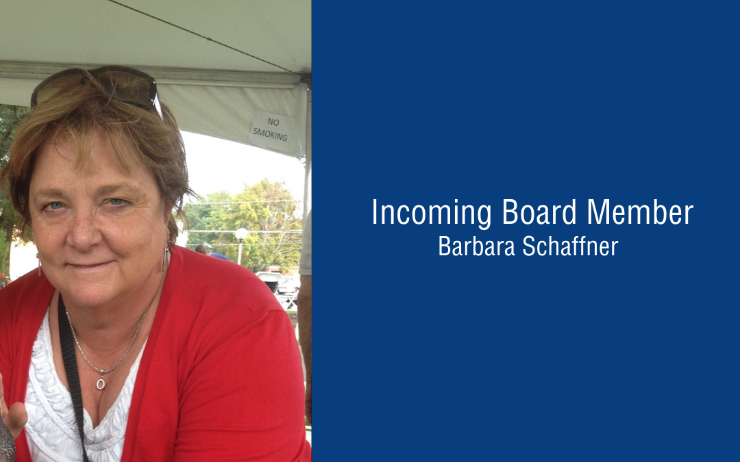 Introducing Board Member, Barbara Schaffner
