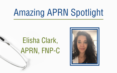 Celebrating Amazing APRN Elisha Clark, APRN-CNP