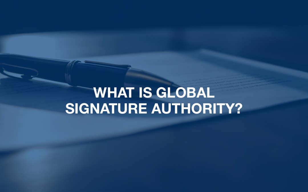 What is Global Signature Authority?
