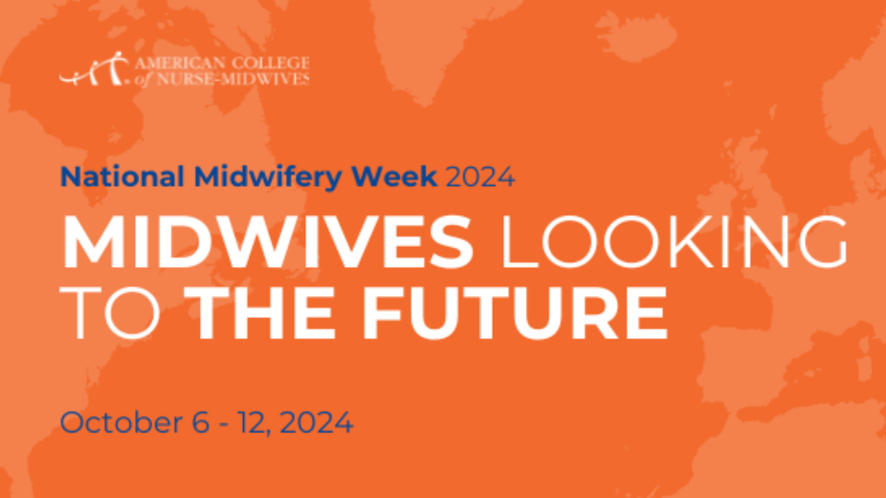 National Midwifery Week: Midwives Looking to the Future