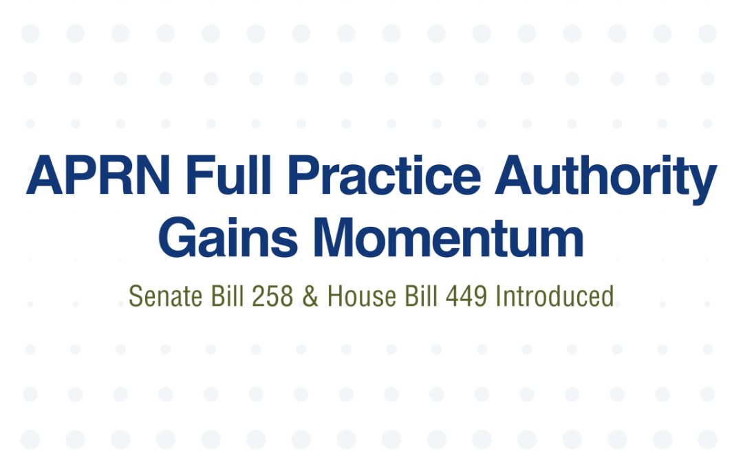APRN Full Practice Authority Gains Momentum with Senate and House Bills