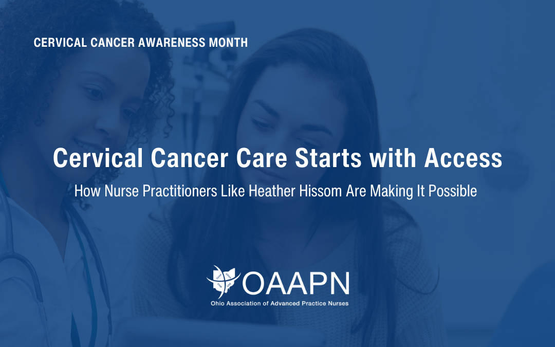 Cervical Cancer Prevention Starts with Access: How Nurse Practitioners Like Heather Hissom Are Making It Possible