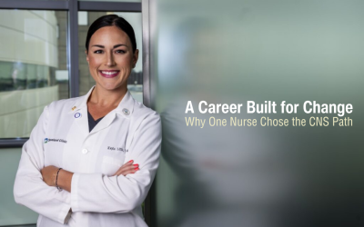 A Career Built for Change: Why One Nurse Chose the CNS Path